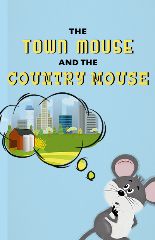 Image for CANCELLED - The Town Mouse and the Country Mouse